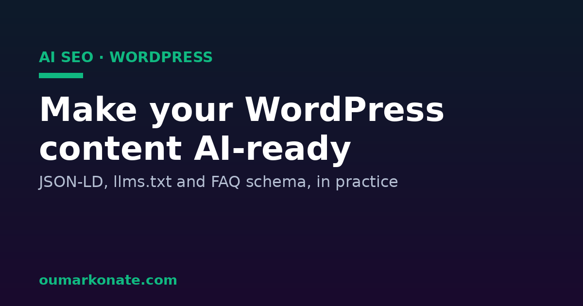 WordPress structured data for AI: JSON-LD, llms.txt and FAQ schema